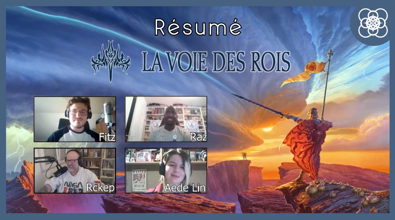 Retrouvez la rediffusion du Live Twitch Récapitulatif du Tome 1 des Archives de Roshar, La Voie des Rois.